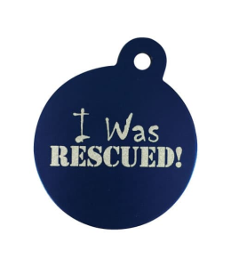 I WAS RESCUED - Pet Tag one side printed Circle Large BLUE